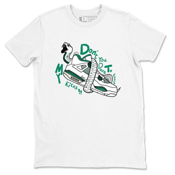 4s Oxidized Green shirts to match jordans Don't Touch My Kicks sneaker match tees Air Jordan 4 Oxidized Green SNRT Sneaker Tees streetwear brand White 2 unisex cotton tee