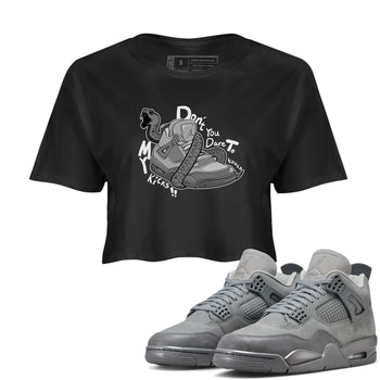 4s Wet Cement shirts to match jordans Don't Touch My Kicks sneaker match tees Air Jordan 4 Wet Cement SNRT Sneaker Release Tees unisex cotton Black 1 Crop Shirts