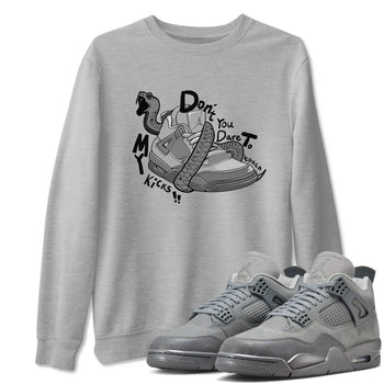 4s Wet Cement shirts to match jordans Don't Touch My Kicks sneaker match tees Air Jordan 4 Wet Cement SNRT Sneaker Release Tees unisex cotton Heather Grey 1 crew neck shirts