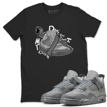 4s Wet Cement shirts to match jordans Don't Touch My Kicks sneaker match tees Air Jordan 4 Wet Cement SNRT Sneaker Release Tees unisex cotton Black 1 crew neck shirts