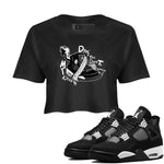 4s White Thunder shirts to match jordans Don't Touch My Kicks sneaker match tees Air Jordan 4 White Thunder SNRT Sneaker Release Tees unisex cotton Black 1 Crop Shirts