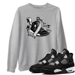 4s White Thunder shirts to match jordans Don't Touch My Kicks sneaker match tees Air Jordan 4 White Thunder SNRT Sneaker Release Tees unisex cotton Heather Grey 1 crew neck shirts