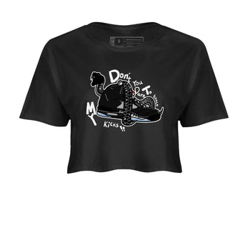 5s Black Metallic Reimagined shirts to match jordans Don't Touch My Kicks best t shirts to wear with jordans Air Jordan 5 Reimagined match shoes to clothes SNRT Sneaker Tees unisex cotton Black 2 crop tee