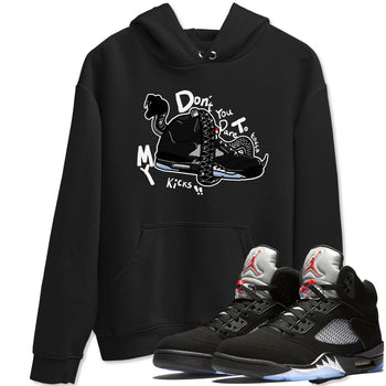 5s Black Metallic Reimagined shirts to match jordans Don't Touch My Kicks best t shirts to wear with jordans Air Jordan 5 Reimagined match shoes to clothes SNRT Sneaker Tees unisex cotton Black 1 shirts