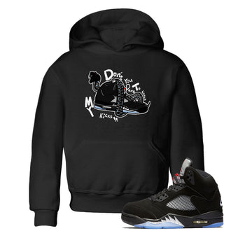 5s Black Metallic Reimagined shirts to match jordans Don't Touch My Kicks best t shirts to wear with jordans Air Jordan 5 Reimagined match shoes to clothes SNRT Sneaker Tees Youth Baby Black 1 tee
