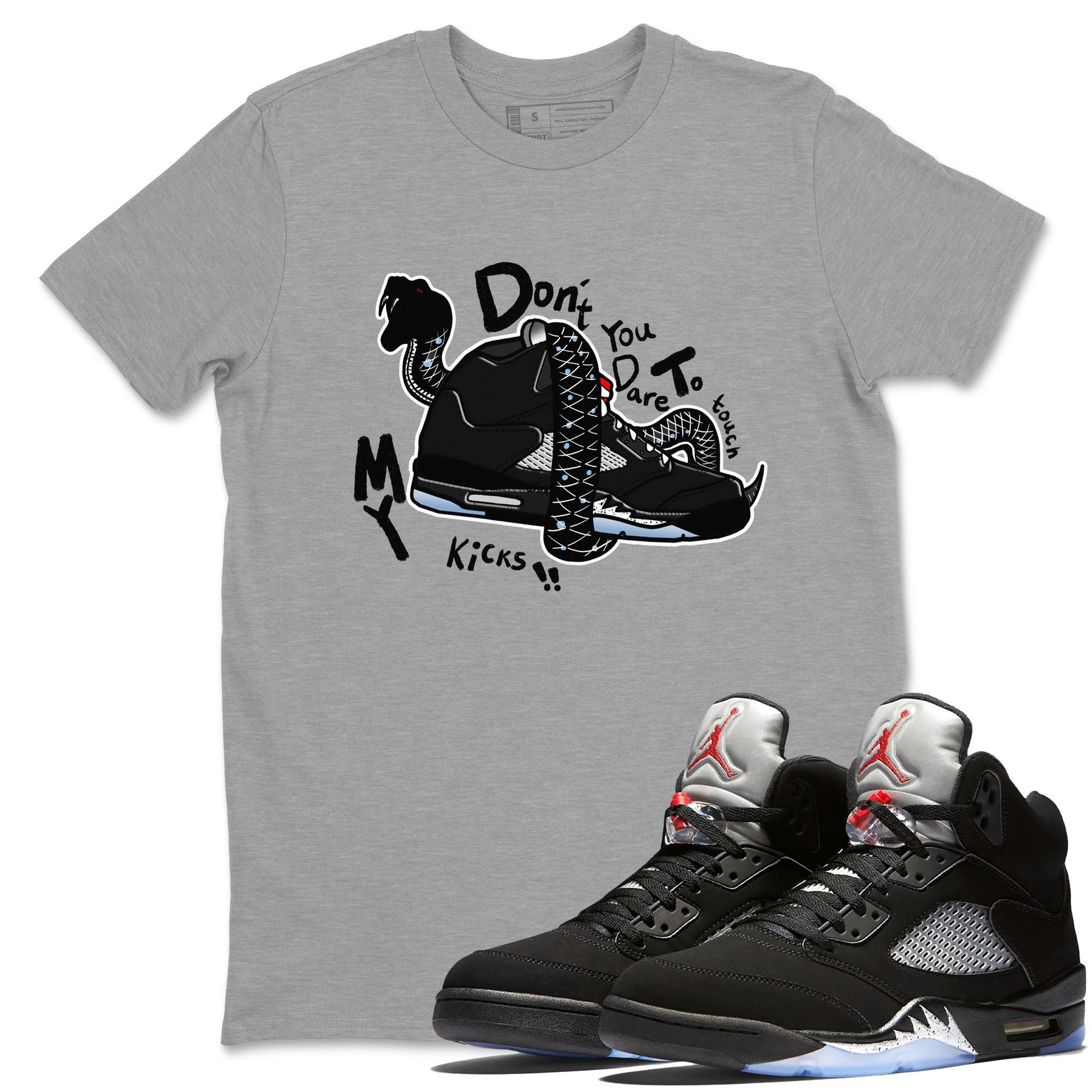 5s Black Metallic Reimagined shirts to match jordans Don't Touch My Kicks best t shirts to wear with jordans Air Jordan 5 Reimagined match shoes to clothes SNRT Sneaker Tees unisex cotton Heather Grey 1 shirts
