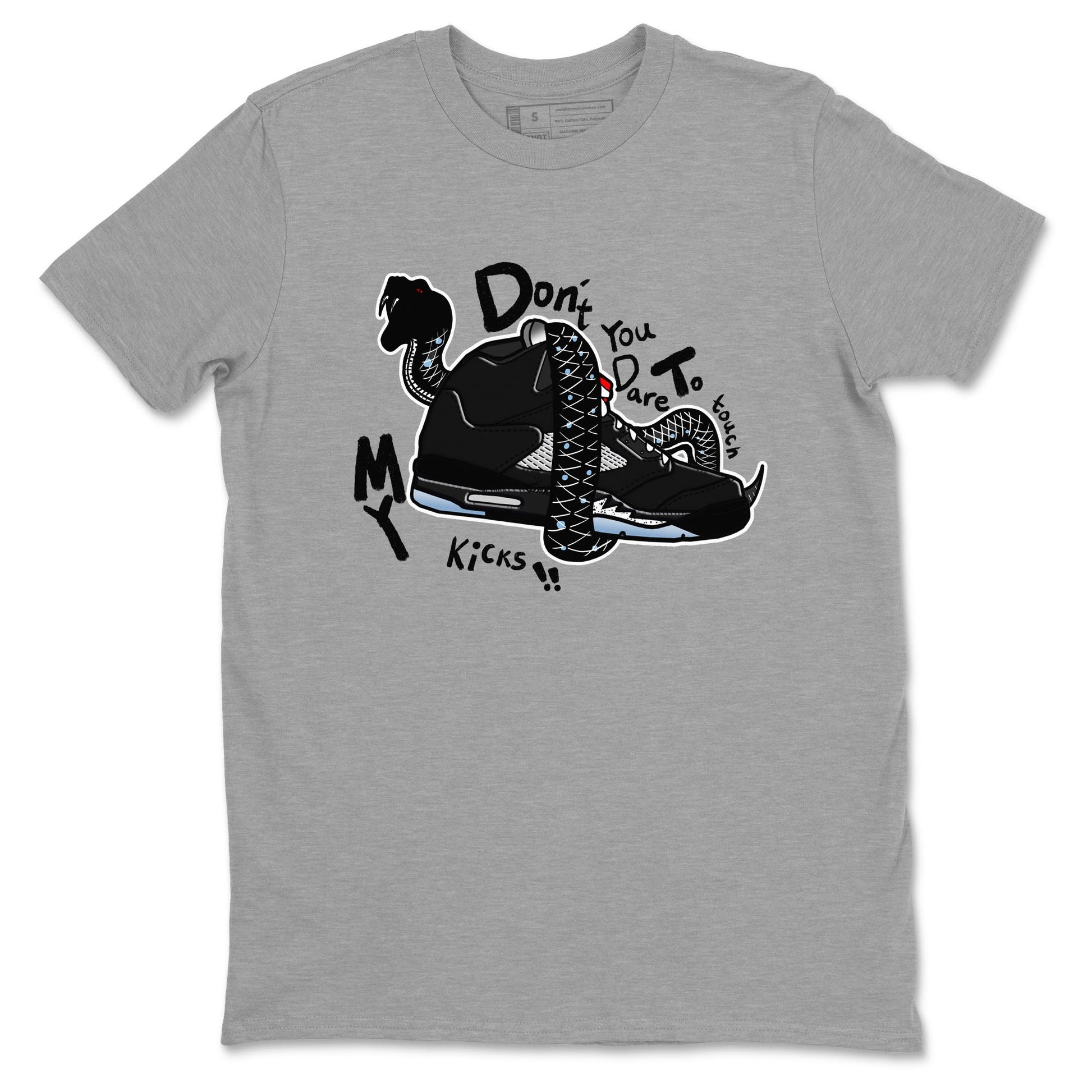 5s Black Metallic Reimagined shirts to match jordans Don't Touch My Kicks best t shirts to wear with jordans Air Jordan 5 Reimagined match shoes to clothes SNRT Sneaker Tees unisex cotton Heather Grey 2 shirts