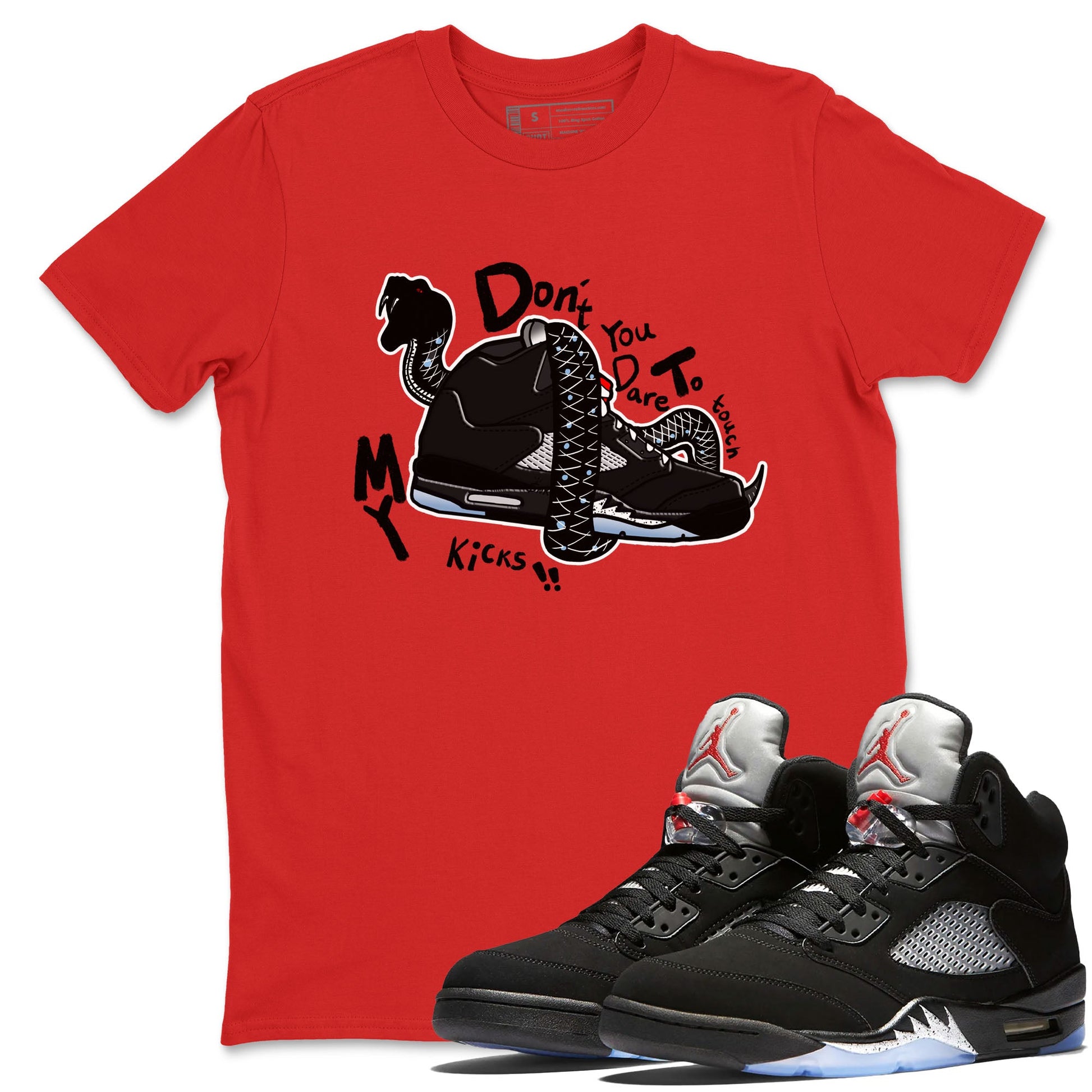 5s Black Metallic Reimagined shirts to match jordans Don't Touch My Kicks best t shirts to wear with jordans Air Jordan 5 Reimagined match shoes to clothes SNRT Sneaker Tees unisex cotton Red 1 shirts