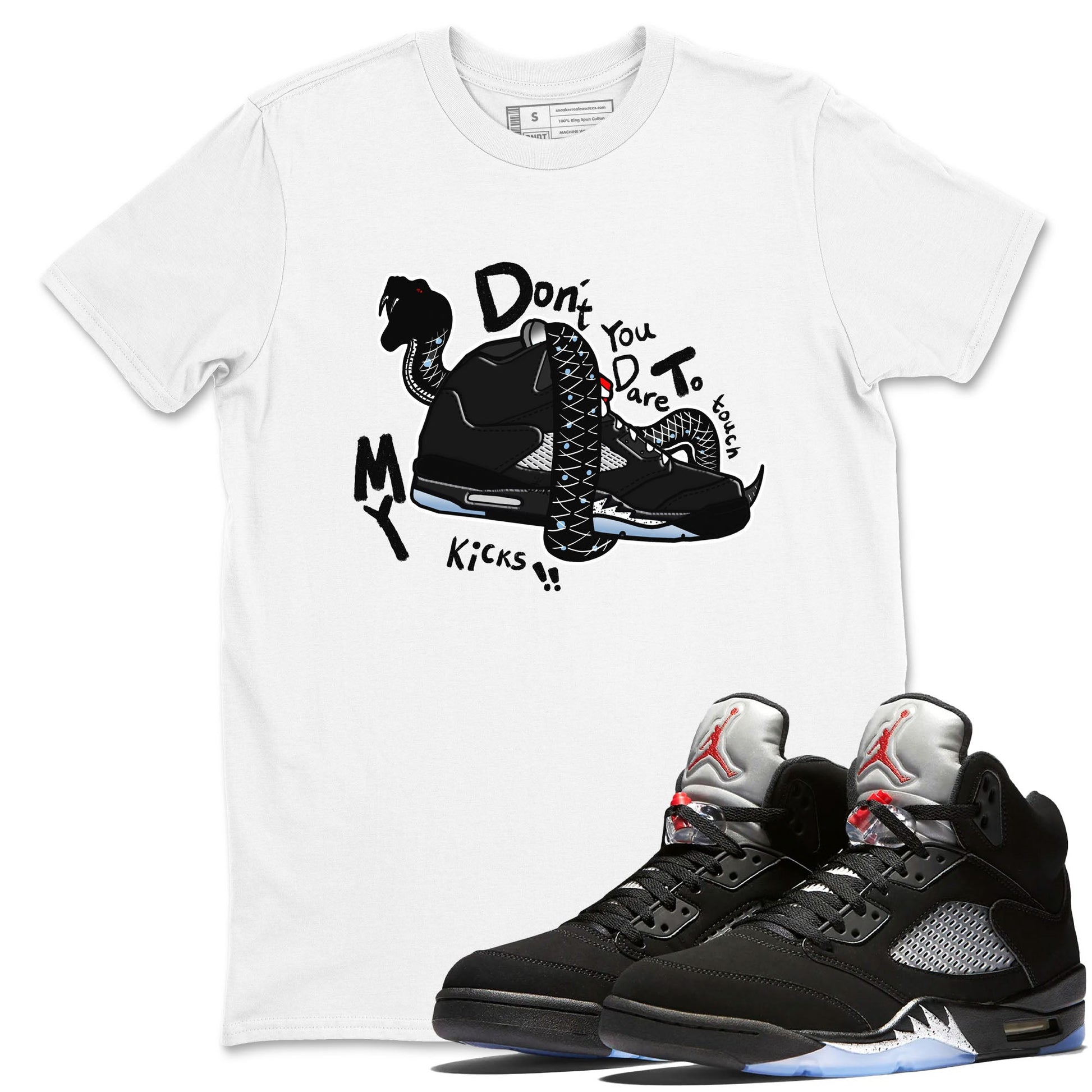 5s Black Metallic Reimagined shirts to match jordans Don't Touch My Kicks best t shirts to wear with jordans Air Jordan 5 Reimagined match shoes to clothes SNRT Sneaker Tees unisex cotton White 1 shirts