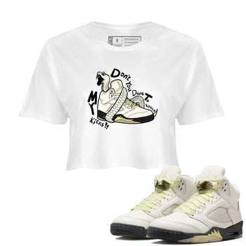 Sneaker match tees – Sneaker Tees To Match Air Jordan 5 Luminous Green Shoes – Don't Touch My Kicks Crop T-Shirt White 1