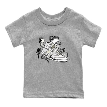 AJ5 Sail shirt to match jordans Don't Touch My Kicks sneaker tees Air Jordan 5 SE Sail SNRT sneaker release tees baby toddler Heather Grey 2 cotton Shirt