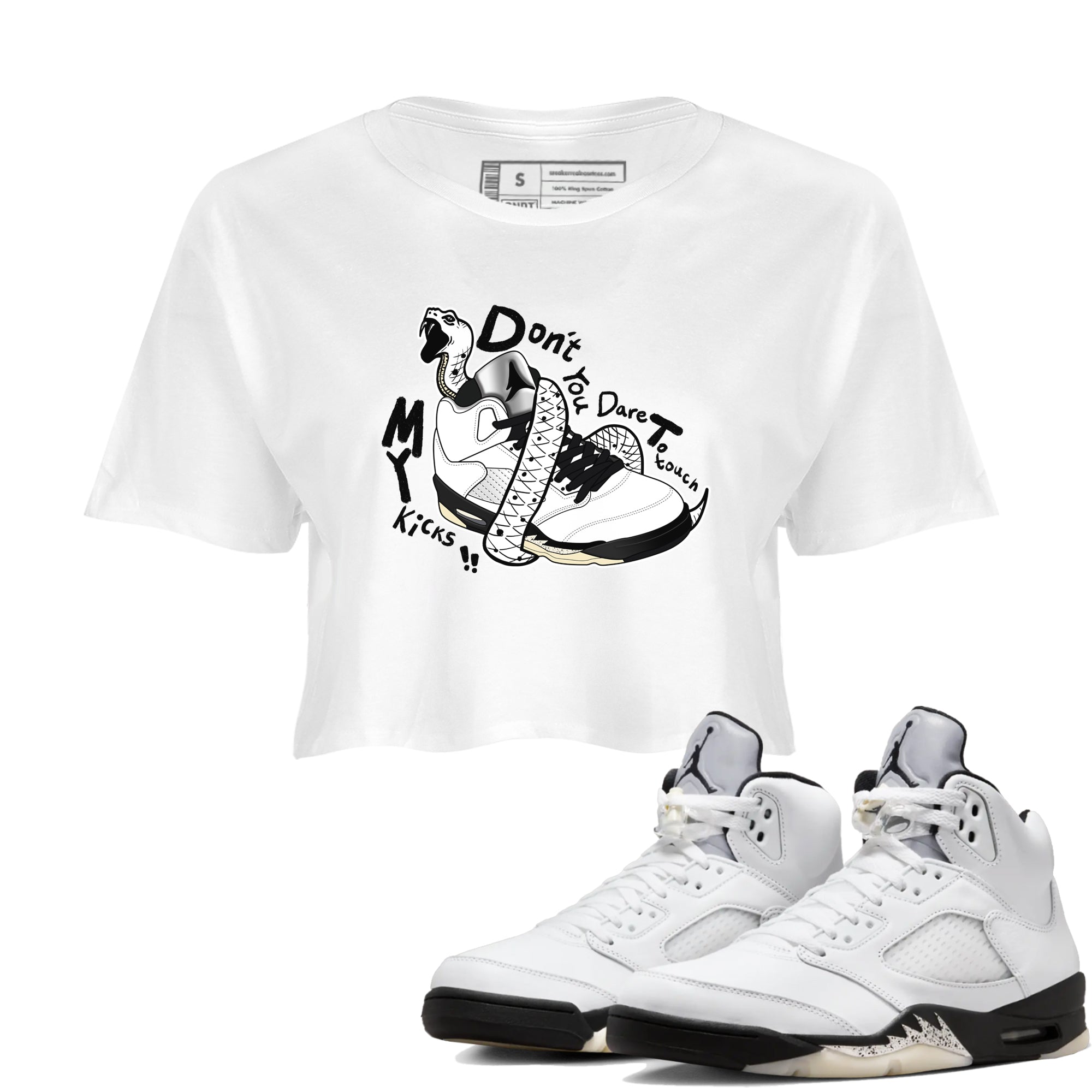 5s White Black shirts to match jordans Don't Touch My Kicks sneaker match tees Air Jordan 5 Retro White Black match shoes to clothes SNRT Sneaker Tees unisex cotton White 1 crop tee