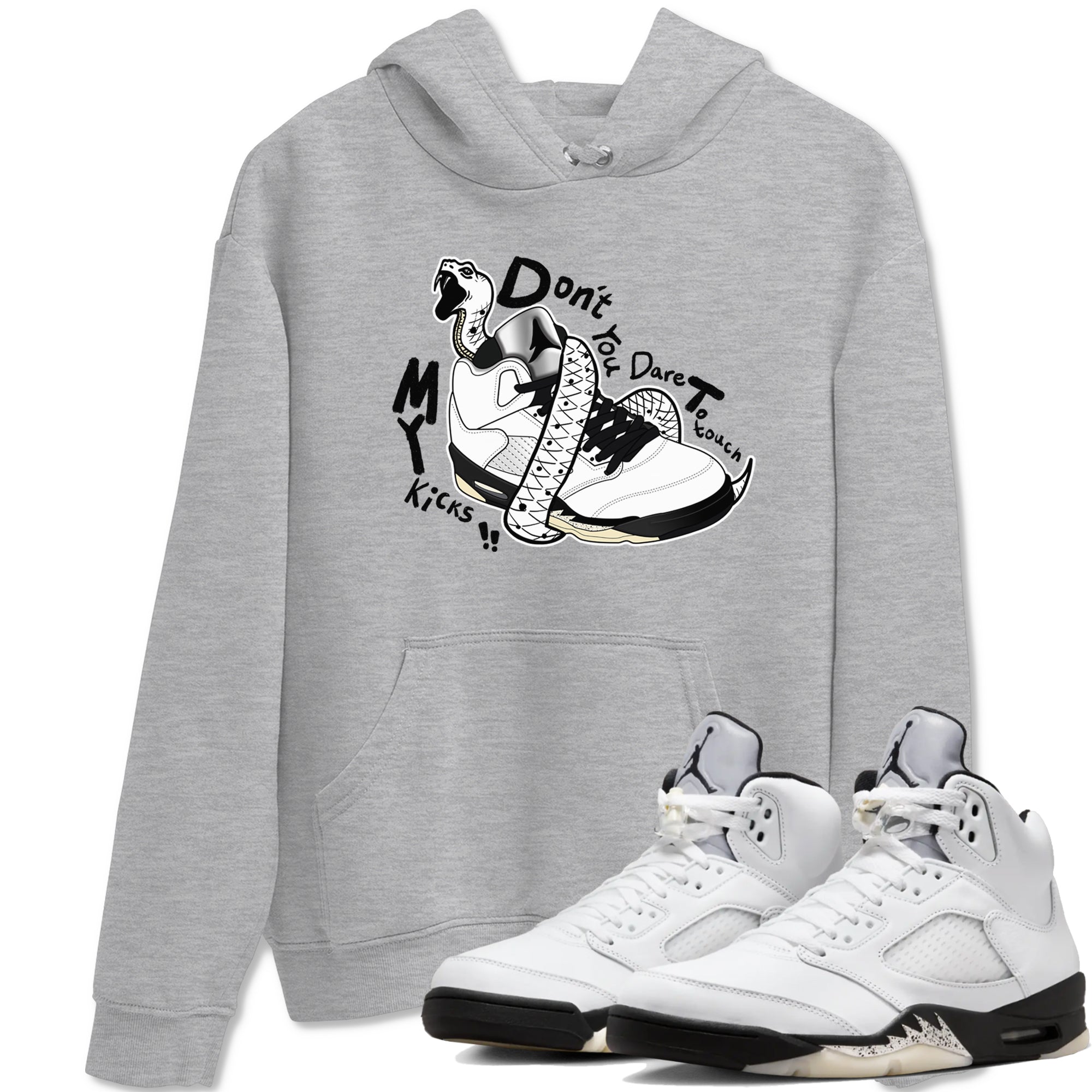 5s White Black shirts to match jordans Don't Touch My Kicks sneaker match tees Air Jordan 5 Retro White Black match shoes to clothes SNRT Sneaker Tees unisex cotton Heather Grey 1 shirts