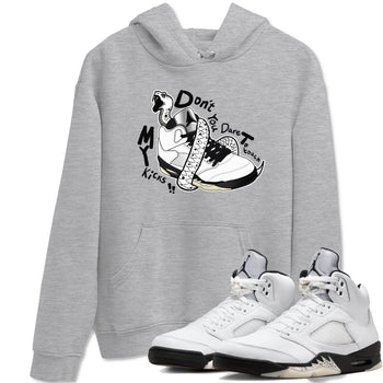 5s White Black shirts to match jordans Don't Touch My Kicks sneaker match tees Air Jordan 5 Retro White Black match shoes to clothes SNRT Sneaker Tees unisex cotton Heather Grey 1 shirts