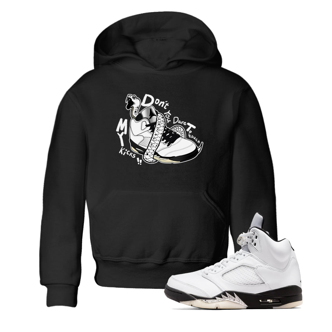 5s White Black shirts to match jordans Don't Touch My Kicks sneaker match tees Air Jordan 5 Retro White Black match shoes to clothes SNRT Sneaker Tees Youth Baby Black 1 tee