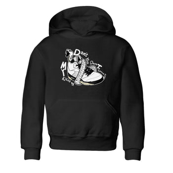 5s White Black shirts to match jordans Don't Touch My Kicks sneaker match tees Air Jordan 5 Retro White Black match shoes to clothes SNRT Sneaker Tees Youth Baby Black 2 tee