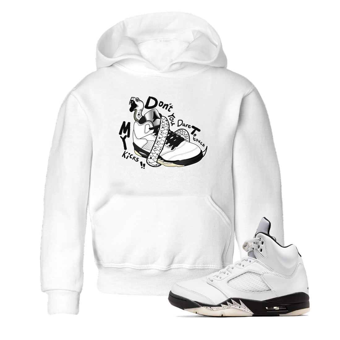 5s White Black shirts to match jordans Don't Touch My Kicks sneaker match tees Air Jordan 5 Retro White Black match shoes to clothes SNRT Sneaker Tees Youth Baby White 1 tee