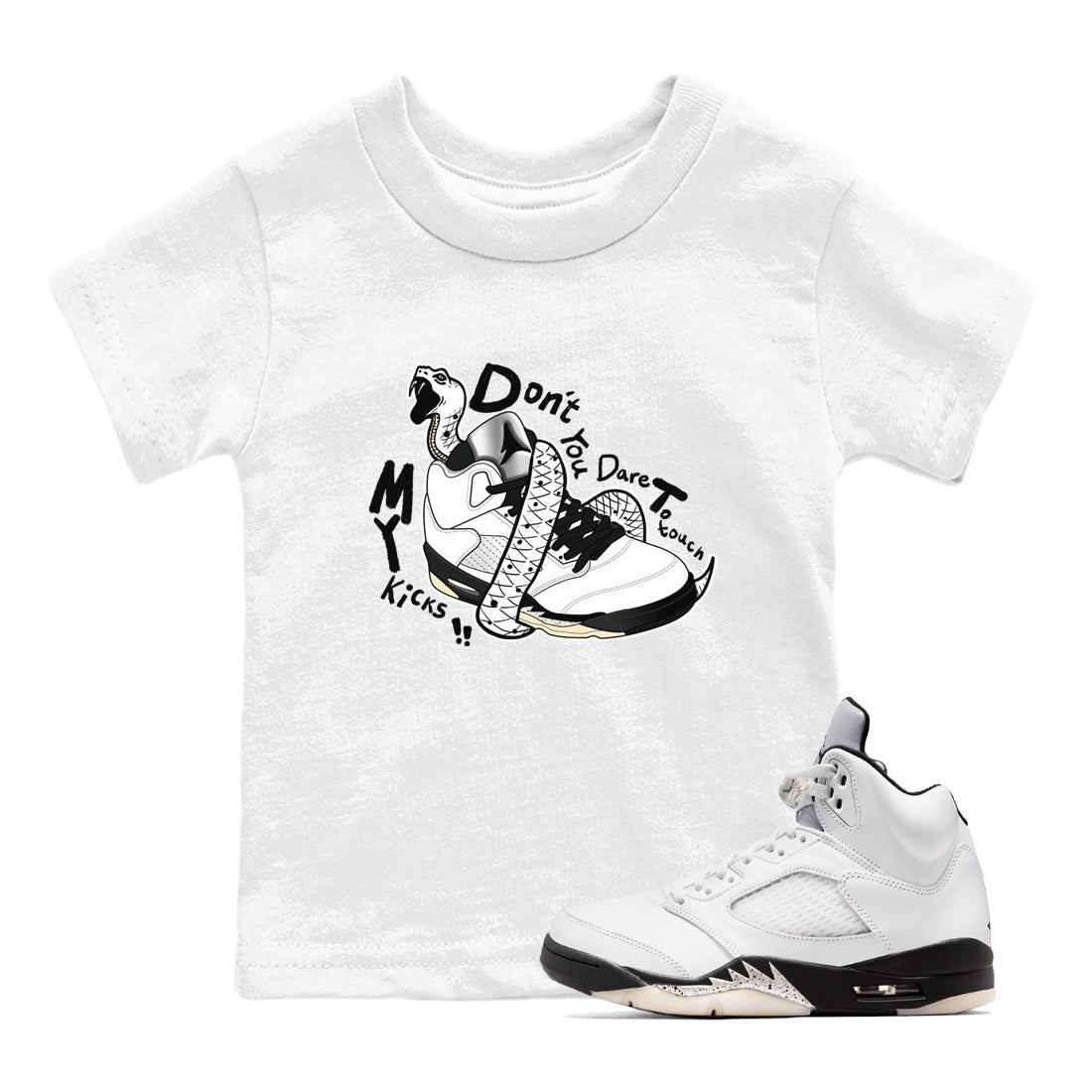 5s White Black shirts to match jordans Don't Touch My Kicks sneaker match tees Air Jordan 5 Retro White Black match shoes to clothes SNRT Sneaker Tees Youth Baby White 1 tee