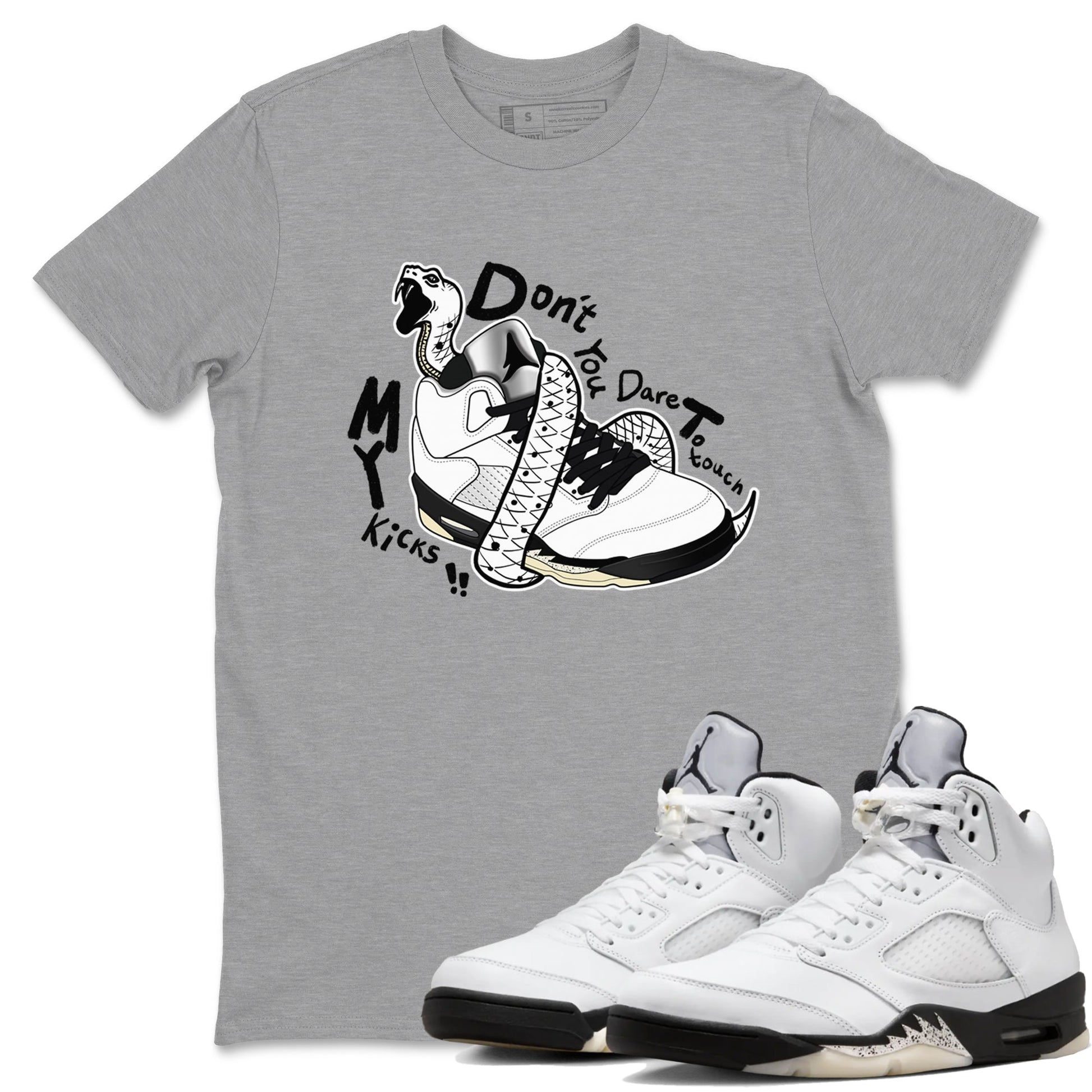 5s White Black shirts to match jordans Don't Touch My Kicks sneaker match tees Air Jordan 5 Retro White Black match shoes to clothes SNRT Sneaker Tees unisex cotton Heather Grey 1 shirts
