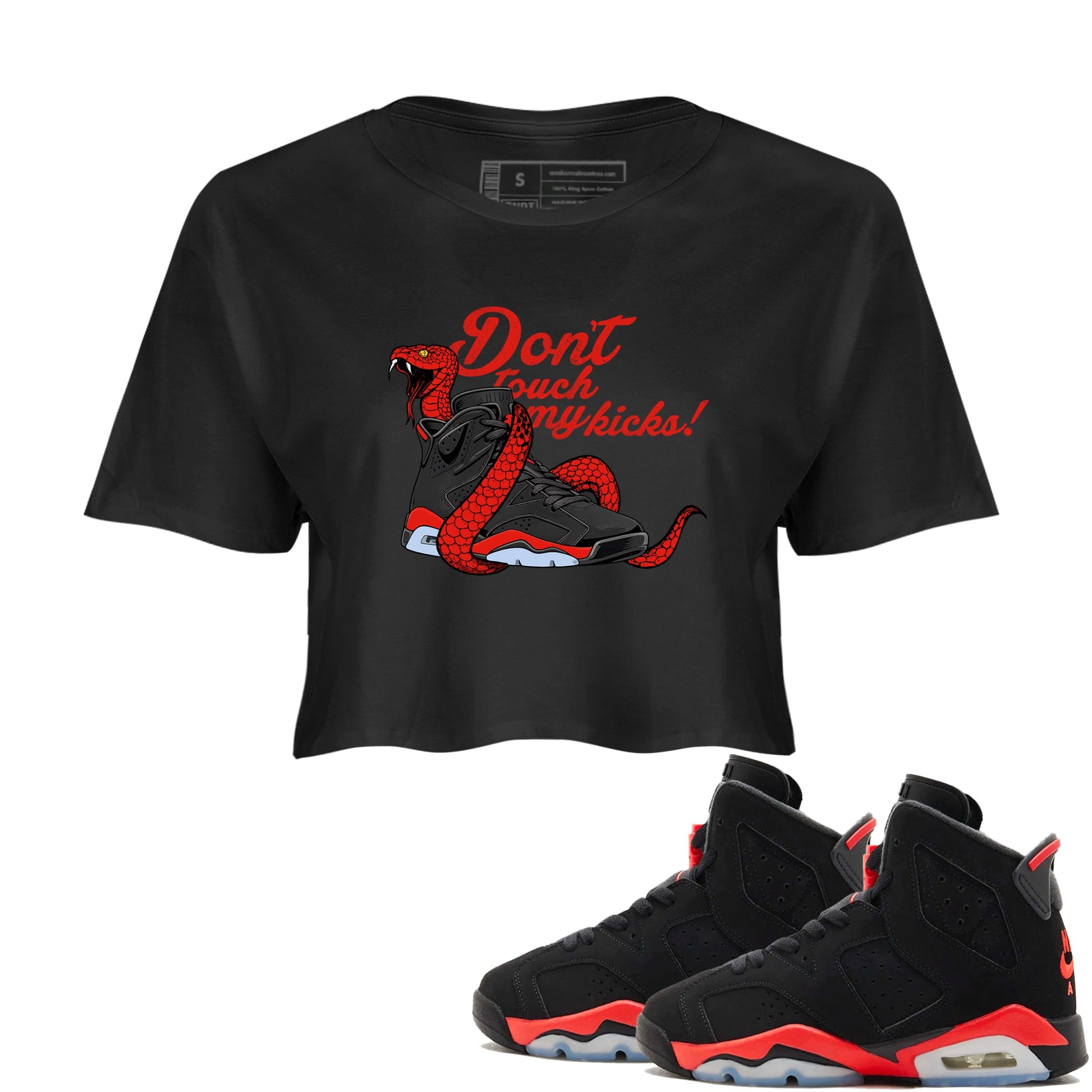 Sneaker match tees – Sneaker Tees To Match Air Jordan 6 Reverse Infrared Shoes – Don't Touch My Kicks Crop T-Shirt Black 1