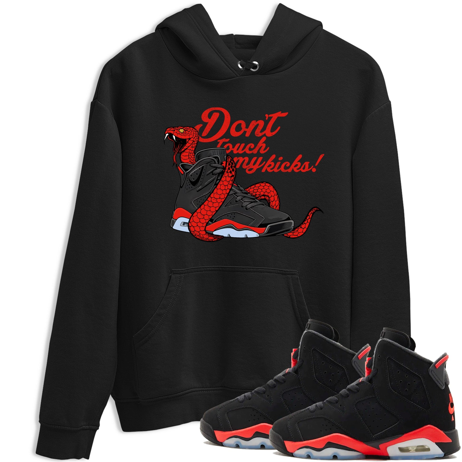 Sneaker match tees – Sneaker Tees To Match Air Jordan 6 Reverse Infrared Shoes – Don't Touch My Kicks Tee Black 1