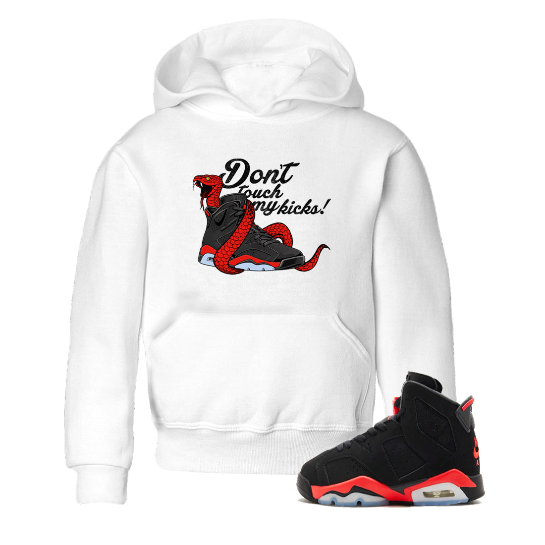 Sneaker match tees – Sneaker Tees To Match Air Jordan 6 Reverse Infrared Shoes – Don't Touch My Kicks Kids T-Shirt White 1