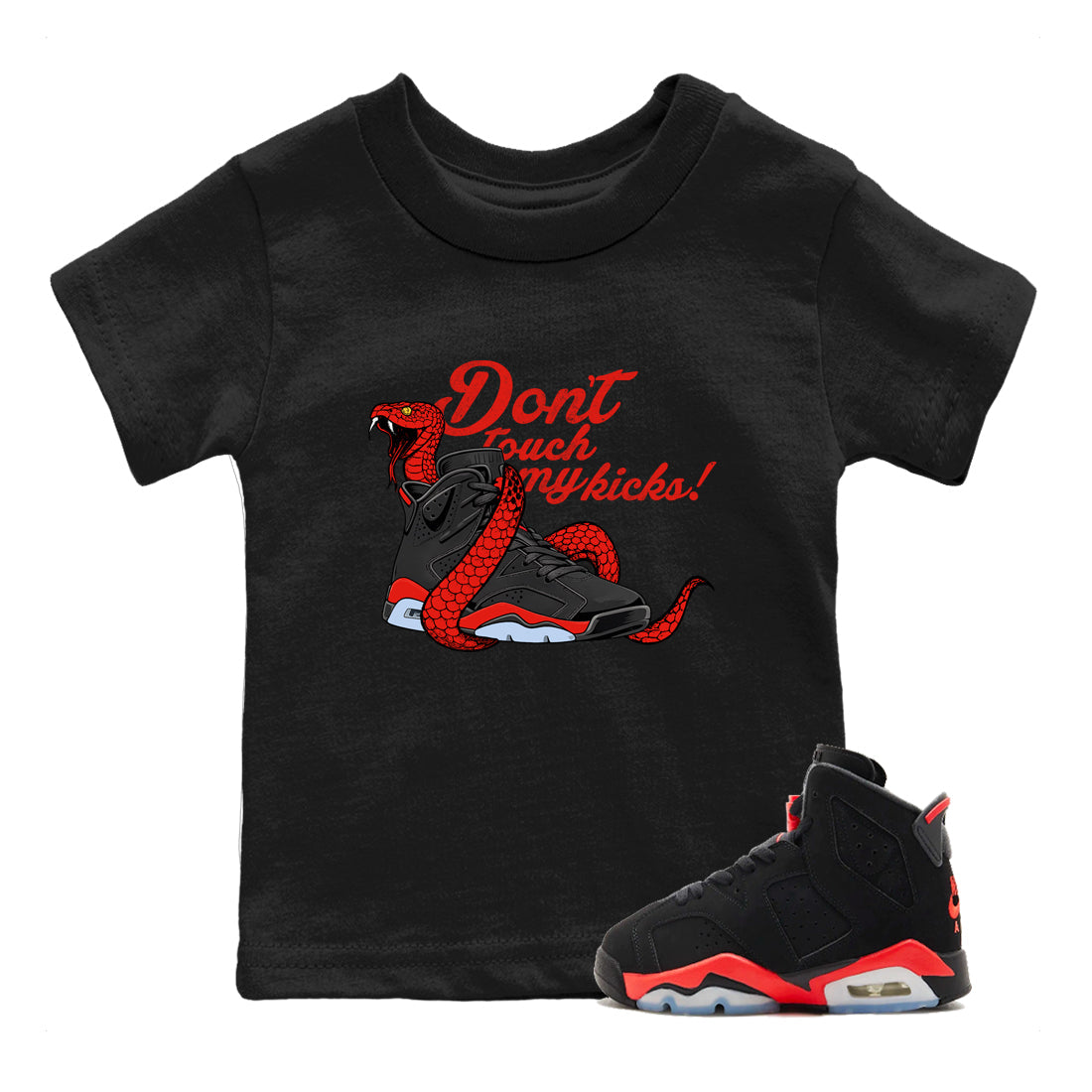 Sneaker match tees – Sneaker Tees To Match Air Jordan 6 Reverse Infrared Shoes – Don't Touch My Kicks Kids T-Shirt Black 1
