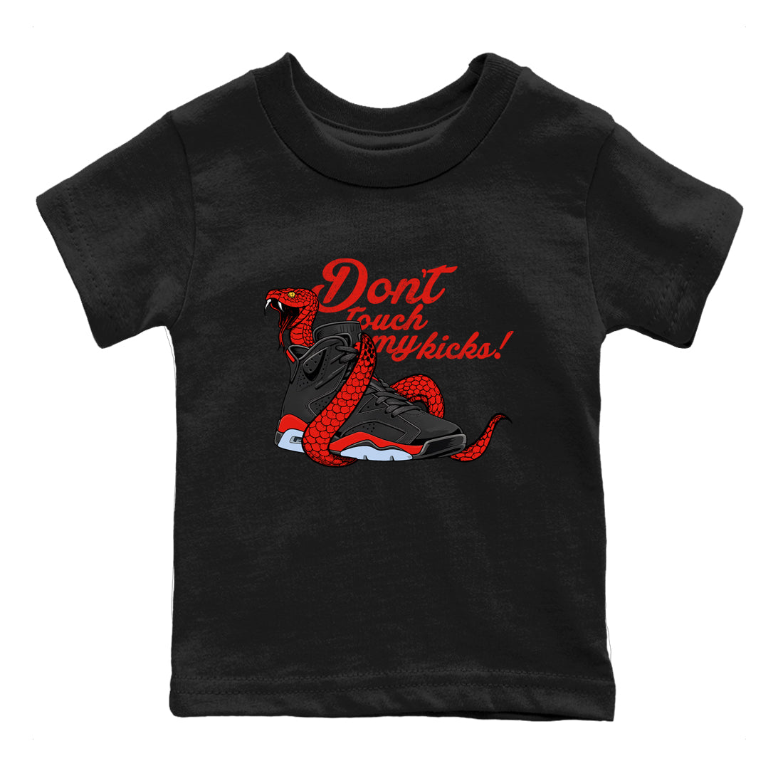 Sneaker match tees – Sneaker Tees To Match Air Jordan 6 Reverse Infrared Shoes – Don't Touch My Kicks Kids T-Shirt Black 2