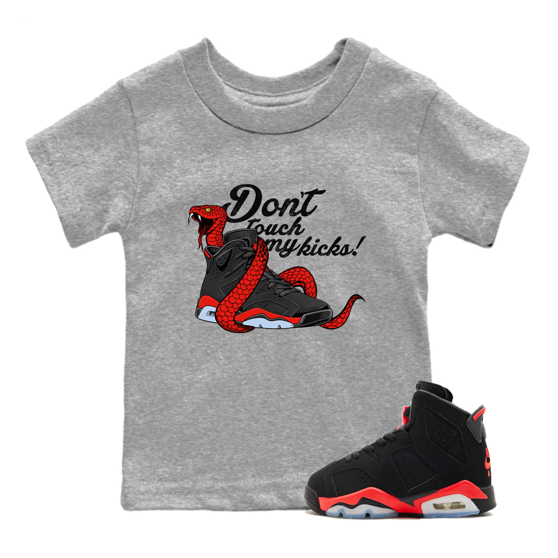 Sneaker match tees – Sneaker Tees To Match Air Jordan 6 Reverse Infrared Shoes – Don't Touch My Kicks Kids T-Shirt Heather Grey 1