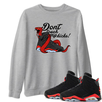 Sneaker match tees – Sneaker Tees To Match Air Jordan 6 Reverse Infrared Shoes – Don't Touch My Kicks Tee Heather Grey 1
