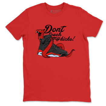 Sneaker match tees – Sneaker Tees To Match Air Jordan 6 Reverse Infrared Shoes – Don't Touch My Kicks Tee Red 2