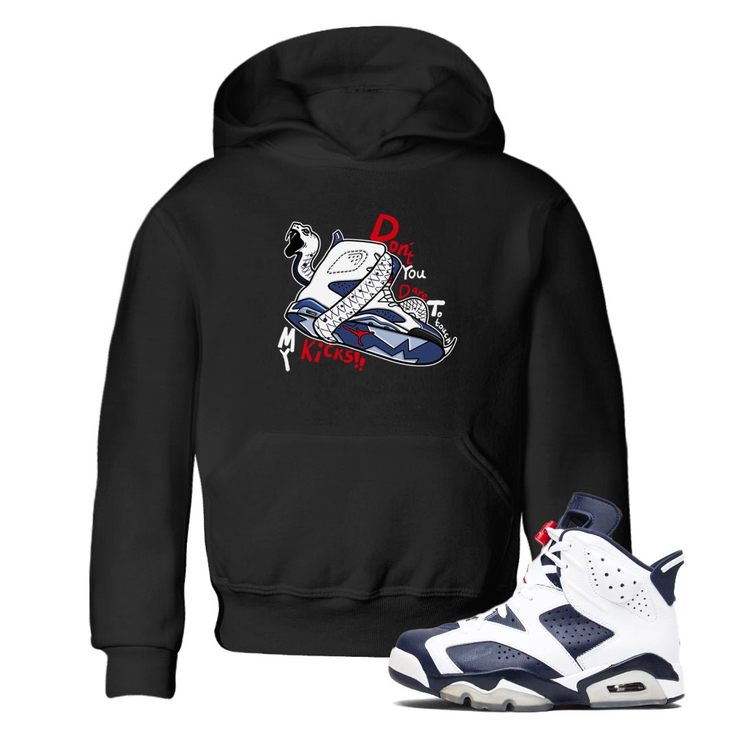 6s White And Midnight Navy shirts to match jordans Don't Touch My Kicks sneaker match tees Air Jordan 6 White And Midnight Navy SNRT Sneaker Tees streetwear brand Baby and Youth Black 1 cotton tee