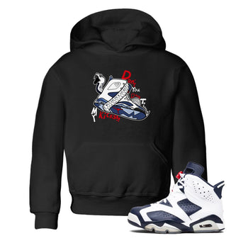 6s White And Midnight Navy shirts to match jordans Don't Touch My Kicks sneaker match tees Air Jordan 6 White And Midnight Navy SNRT Sneaker Tees streetwear brand Baby and Youth Black 1 cotton tee