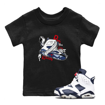 6s White And Midnight Navy shirts to match jordans Don't Touch My Kicks sneaker match tees Air Jordan 6 White And Midnight Navy SNRT Sneaker Tees streetwear brand Baby and Youth Black 1 cotton tee