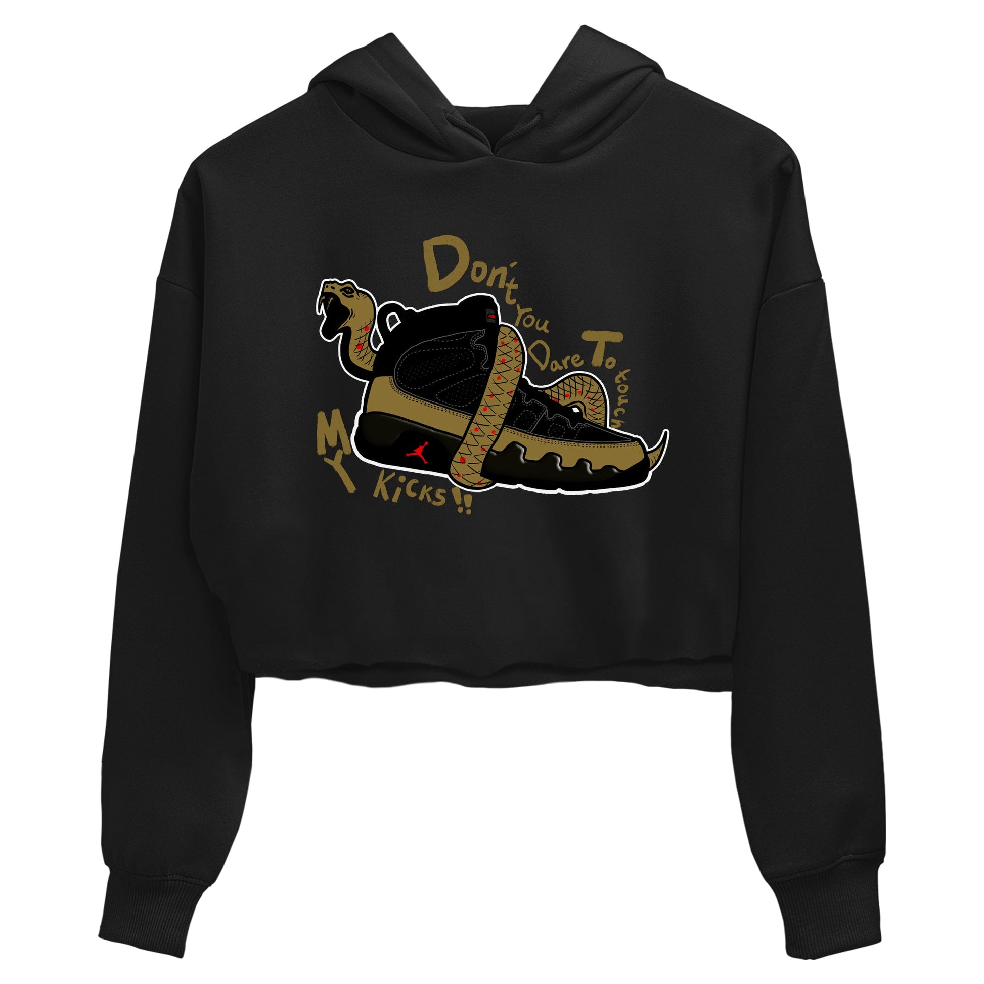 9s Olive shirts to match jordans Don't Touch My Kicks sneaker match tees Air Jordan 9 Olive match shoes to clothes SNRT Sneaker Tees unisex cotton Black 2 crop tee