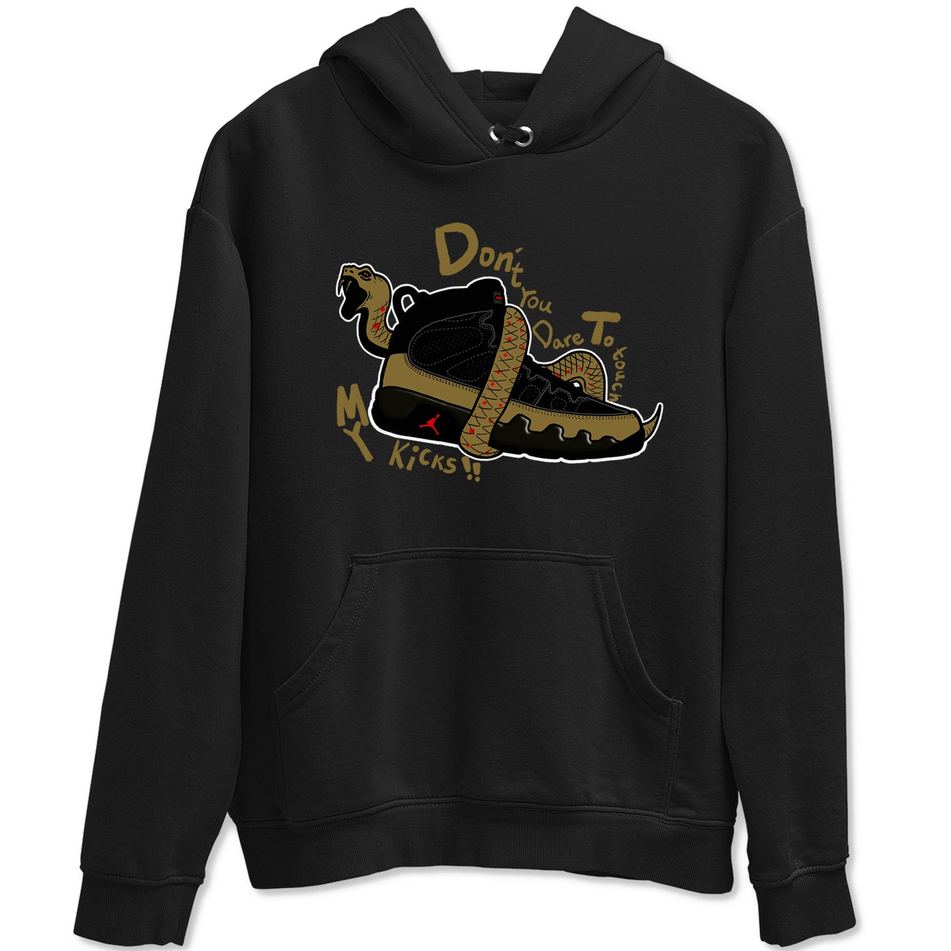 9s Olive shirts to match jordans Don't Touch My Kicks sneaker match tees Air Jordan 9 Olive match shoes to clothes SNRT Sneaker Tees unisex cotton Black 2 shirts