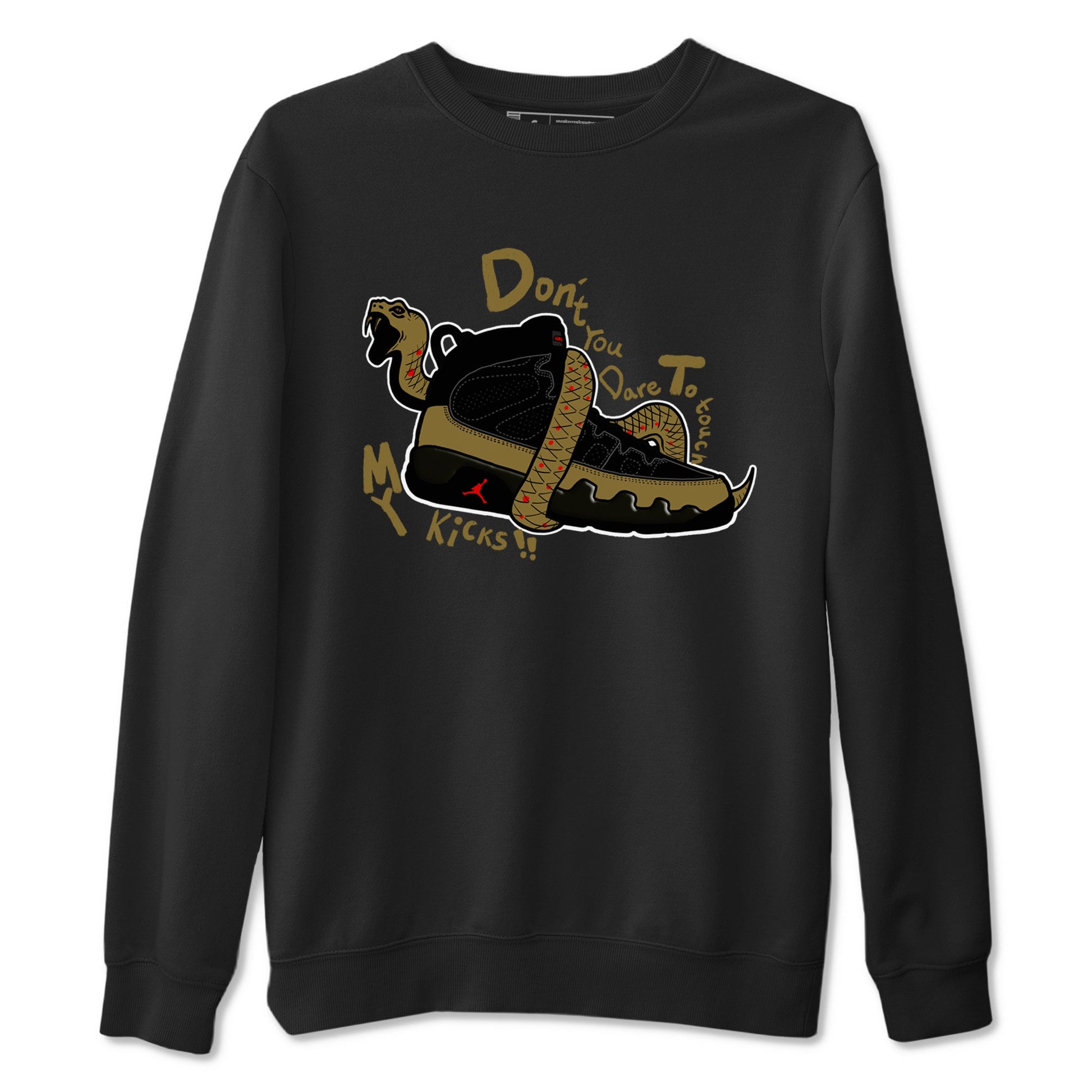 9s Olive shirts to match jordans Don't Touch My Kicks sneaker match tees Air Jordan 9 Olive match shoes to clothes SNRT Sneaker Tees unisex cotton Black 2 shirts