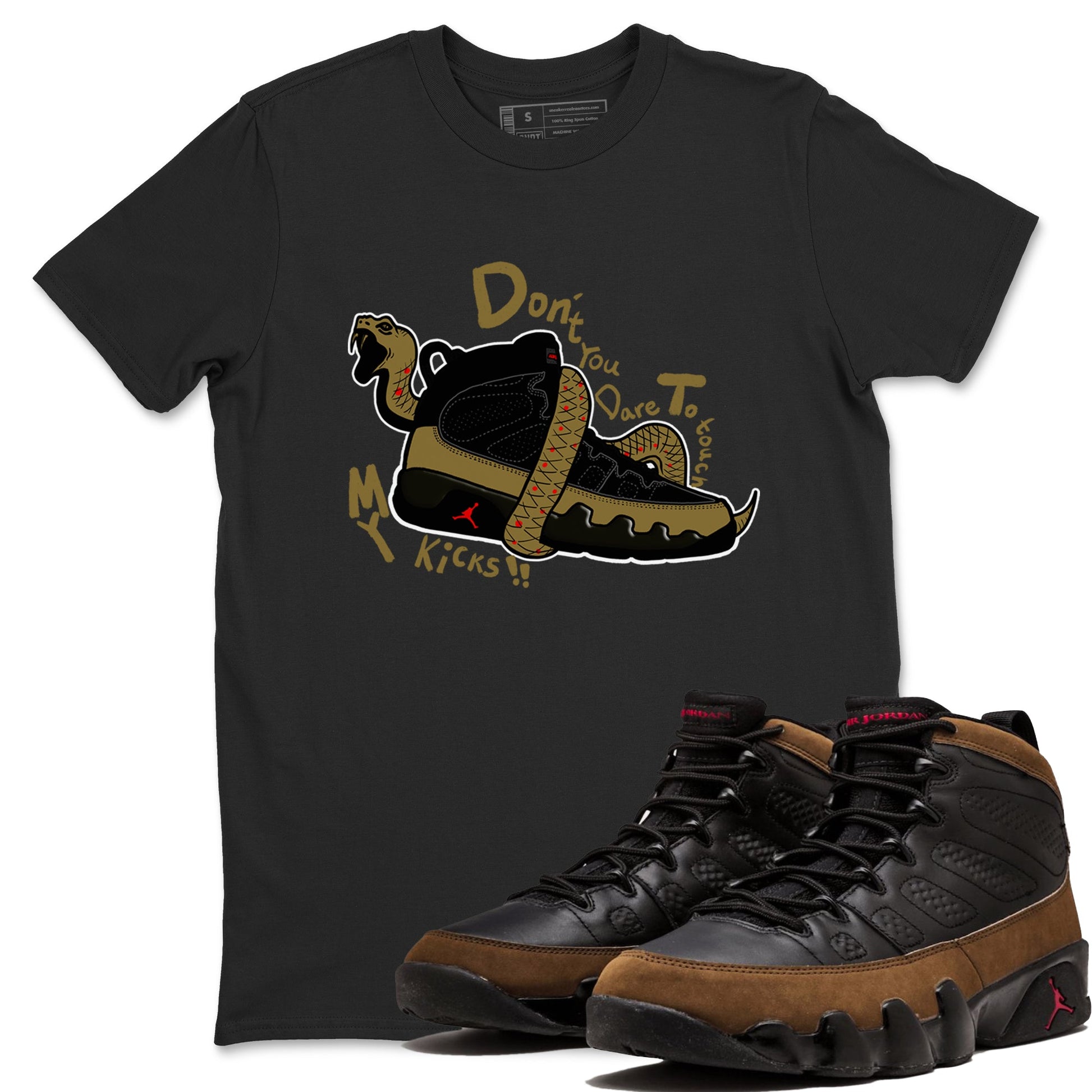 9s Olive shirts to match jordans Don't Touch My Kicks sneaker match tees Air Jordan 9 Olive match shoes to clothes SNRT Sneaker Tees unisex cotton Black 1 shirts