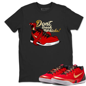 Sneaker match tees – Sneaker Tees To Match Nike KB 9 China Kobe 9 Low Proto EM University Red and Metallic Gold Shoes – Don't Touch My Kicks Tee Black 1