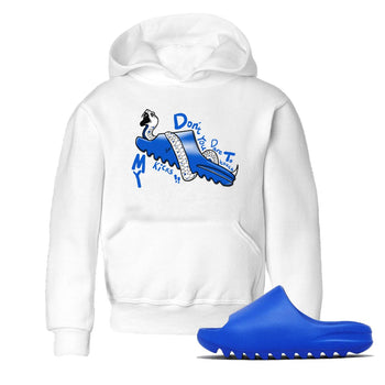 Yeezy Slide Azure shirts to match jordans Don't Touch My Kicks sneaker match tees Yeezy Slide Azure SNRT Sneaker Tees streetwear brand Baby and Youth White 1 cotton tee
