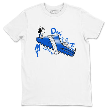 Yeezy Slide Azure shirts to match jordans Don't Touch My Kicks sneaker match tees Yeezy Slide Azure SNRT Sneaker Tees streetwear brand White 2 unisex cotton tee
