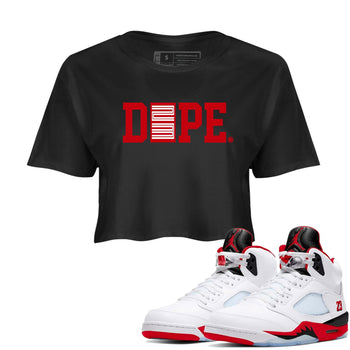 Sneaker match tees – Sneaker Tees To Match Air Jordan 5 Fire Red Shoes – Dope 23 Crop T-Shirt Black 1