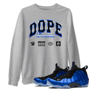 Air Foamposite One Royal shirts to match jordans Dope Dreams sneaker match tees Air Foamposite One Royal SNRT Sneaker Release Tees unisex cotton Heather Grey 1 crew neck shirts