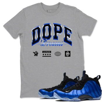 Air Foamposite One Royal shirts to match jordans Dope Dreams sneaker match tees Air Foamposite One Royal SNRT Sneaker Release Tees unisex cotton Heather Grey 1 crew neck shirts