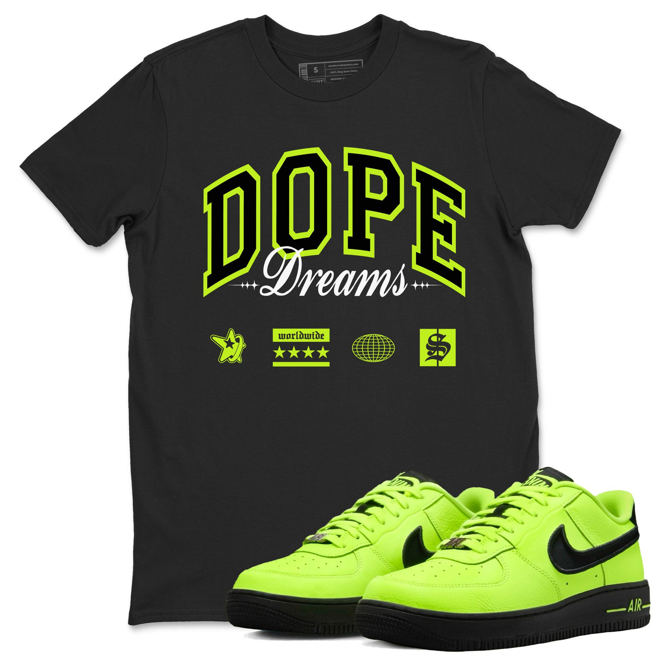 AF1 Volt shirts to match jordans Dope Dreams sneaker match tees Air Force 1 Volt match shoes to clothes SNRT Sneaker Tees unisex cotton Safety Green 1 shirts