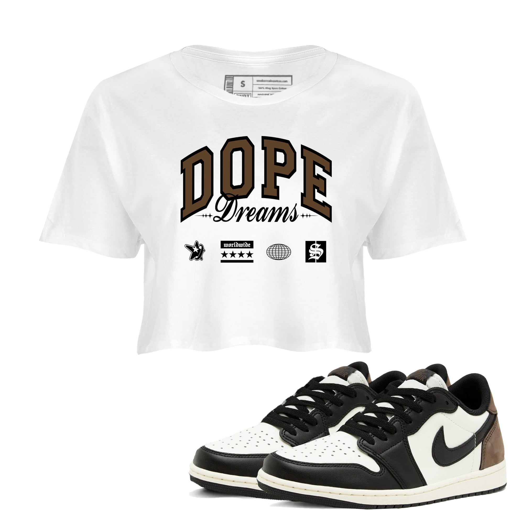 1s Mocha shirts to match jordans Dope Dreams sneaker match tees Air Jordan 1 Mocha match shoes to clothes SNRT Sneaker Tees unisex cotton White 1 crop tee
