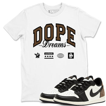 1s Mocha shirts to match jordans Dope Dreams sneaker match tees Air Jordan 1 Mocha match shoes to clothes SNRT Sneaker Tees unisex cotton White 1 shirts