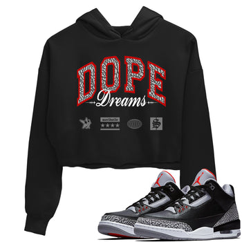 3s Black Cement shirts to match jordans Dope Dreams sneaker match tees Air Jordan 3 Retro OG Black Cement match shoes to clothes SNRT Sneaker Tees unisex cotton Black 1 crop tee