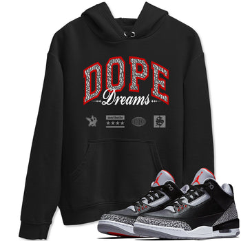 3s Black Cement shirts to match jordans Dope Dreams sneaker match tees Air Jordan 3 Retro OG Black Cement match shoes to clothes SNRT Sneaker Tees unisex cotton Black 1 shirts