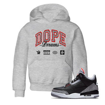 3s Black Cement shirts to match jordans Dope Dreams sneaker match tees Air Jordan 3 Retro OG Black Cement match shoes to clothes SNRT Sneaker Tees Youth Baby Heather Grey 1 tee
